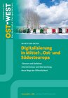 Buchcover Digitalisierung in Mittel-, Ost- und Südosteuropa