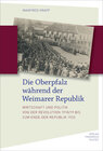 Buchcover Die Oberpfalz während der Weimarer Republik