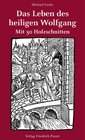 Buchcover Das Leben des heiligen Wolfgang