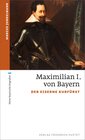 Buchcover Maximilian I. von Bayern