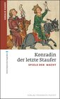 Buchcover Konradin, der letzte Staufer