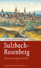 Buchcover Sulzbach-Rosenberg - Kleine Stadtgeschichte