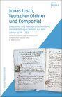 Buchcover Jonas Losch, Teutscher Dichter und Componist