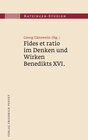 Buchcover Fides et ratio im Denken und Wirken Benedikts XVI.