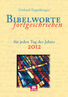 Buchcover Bibelworte fortgeschrieben für jeden Tag des Jahres 2012