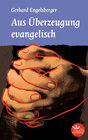 Buchcover Aus Überzeugung evangelisch