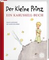 Buchcover Der kleine Prinz. Ein Karussell-Buch