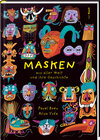 Buchcover Masken aus aller Welt und ihre Geschichte