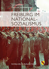 Buchcover Freiburg im Nationalsozialismus