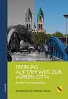 Buchcover Freiburg auf dem Weg zur »Green City«