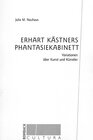 Erhart Kästners Phantasiekabinett width=