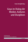 Buchcover Goya im Dialog der Medien, Kulturen und Disziplinen