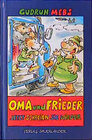 Buchcover Oma und Frieder - jetzt schreien sie wieder!