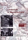 Buchcover Landschaft in Menschenhand /Der Aargau im Kartenbild