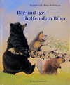 Buchcover Bär und Igel helfen dem Biber