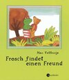 Buchcover Frosch findet einen Freund