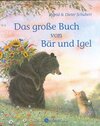 Buchcover Das große Buch von Bär und Igel