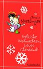 Buchcover Fröhliche Weihnachten, liebes Christkind!