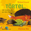 Buchcover Törtel, die Schildkröte aus dem McGrün