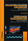 Buchcover Color-Coded Duplex Ultrasonography of the Cerebral Vessels. Farbduplexsonographie der hirnversorgenden Gefässe