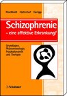 Buchcover Schizophrenie - eine affektive Erkrankung?
