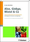 Buchcover Aloe, Ginkgo, Mistel & Co