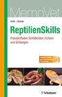 Buchcover ReptilienSkills - Praxisleitfaden Schildkröten, Echsen und Schlangen