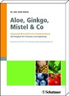 Buchcover Aloe, Ginkgo, Mistel & Co