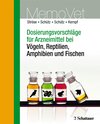 Buchcover Dosierungsvorschläge für Arzneimittel bei Vögeln, Reptilien, Amphibien und Fischen