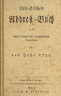 Buchcover Lübeckisches Address=Buch nebst Lokal=Notizen und topographischen Nachrichten für das Jahr 1798