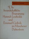 Buchcover Die freundschaftliche Begegnung Heinrich Leutholds und Emanuel Geibels im Münchener Dichterkreis