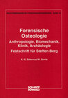 Buchcover Forensische Osteologie - Anthropologie, Biomechanik, Klinik, Archäologie