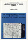 Buchcover Der Handel des Lübecker Kaufmannes Johan Glandorp an der Wende vom 16. zum 17. Jahrhundert