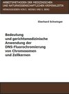 Buchcover Bedeutung und gerichtsmedizinische Anwendung der DNS-Fluorochromierung von Chromosomen und Zellkernen