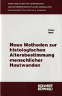 Buchcover Neue Methoden zur histologischen Altersbestimmung menschlicher Hautwunden