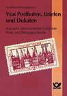 Buchcover Von Postboten, Briefen und Dukaten