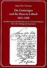 Buchcover Die Unsinnigen und ihr Haus in Lübeck 1601-1828