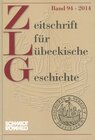 Buchcover Zeitschrift für Lübeckische Geschichte Band 94 / 2014