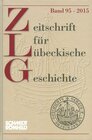 Buchcover Zeitschrift für Lübeckische Geschichte Band 95 / 2015