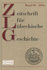 Buchcover Zeitschrift für Lübeckische Geschichte Band 96 / 2016