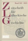 Buchcover Zeitschrift für Lübeckische Geschichte Band 102 / 2023