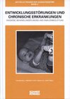 Buchcover Entwicklungsstörungen und chronische Erkrankungen