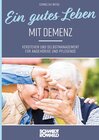 Buchcover Ein gutes Leben mit Demenz
