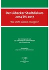 Buchcover Der Lübecker Stadtdiskurs 2014 bis 2017