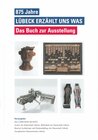 Buchcover 875 Jahre - Lübeck erzählt uns was