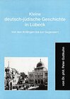 Buchcover Kleine deutsch-jüdische Geschichte in Lübeck