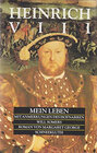 Buchcover Heinrich VIII. Mein Leben