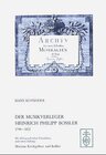 Buchcover Der Musikverleger Heinrich Philipp Bossler 1744-1812