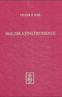 Buchcover Holzblasinstrumente im 16. und frühen 17. Jahrhundert