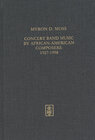 Buchcover Concert Band Music by African-American Composers: 1927-1998